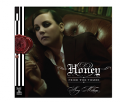 Honey from the Tombs