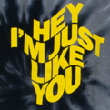 Hey, I'm Just Like You Tie Dye Sweatshirt
