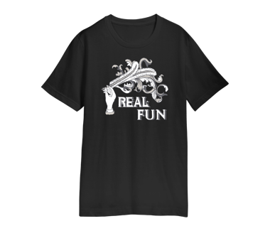 Real Fun T-Shirt