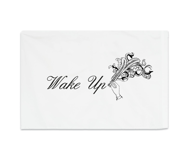 Wake Up Pillowcase