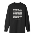 Blah Blah Blah Longsleeve