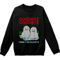 Goodbye Goodbye Holiday Crewneck Sweatshirt